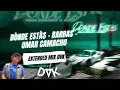 Where Are You - Barbas, Omar Camacho (EXTENDED MIX DVK)