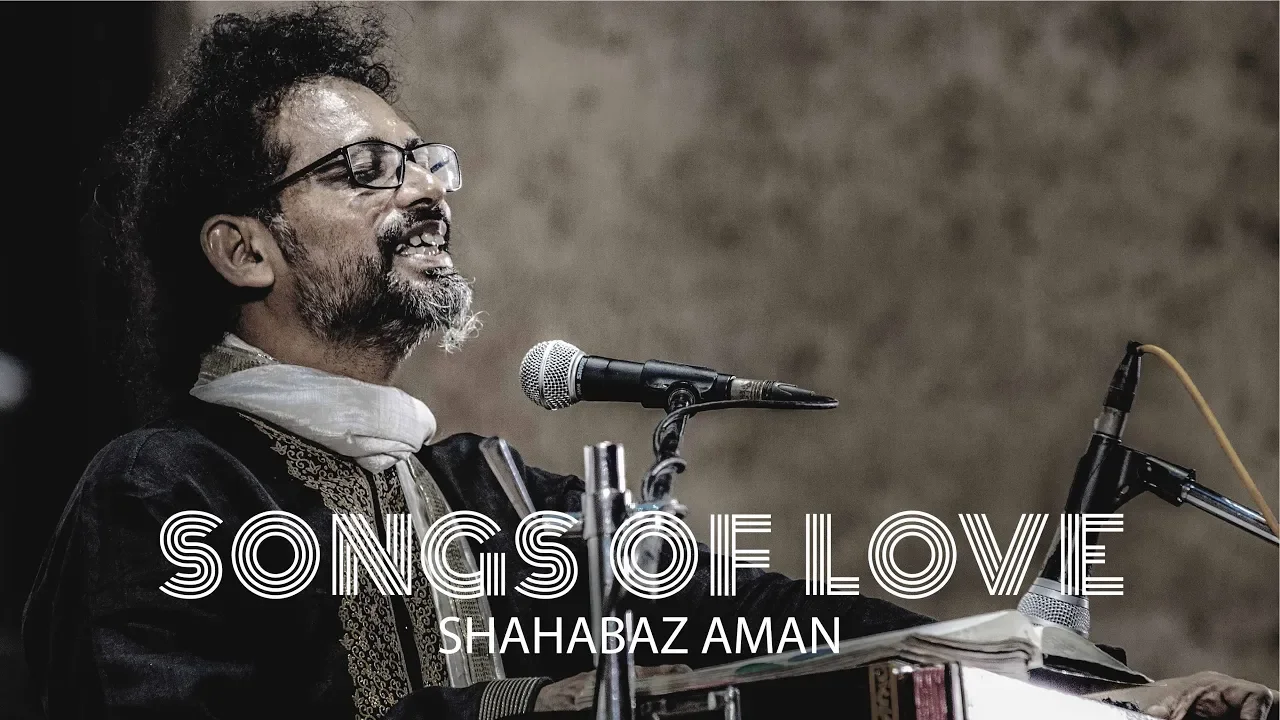 Songs of Love - Shahabaz Aman