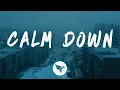 Download Lagu G-Eazy - Calm Down (Lyrics)