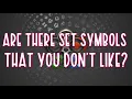 Are There Magic Set Symbols That You Don t Like