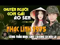 Download Lagu CHUYỆN NGƯỜI CON GÁI AO SEN - CÔNG TUẤN ➤LK Nhạc Lính 1975 Tuyển Chọn➤NHẠC VÀNG XƯA HẢI NGOẠI ĐỘC LẠ