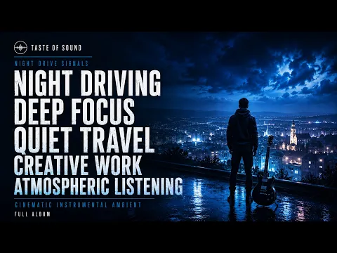 Night Drive Signals - Cinematic Ambient | Night Driving Music & Futuristic Soundscapes