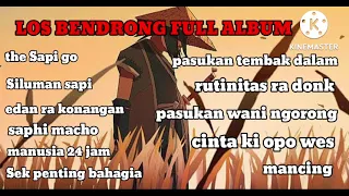 the best of los bendrong full album 2023 hip hop jogya