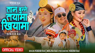 taan bunne tayama khiyama by nikesh rai melina rai sakelasong kirati