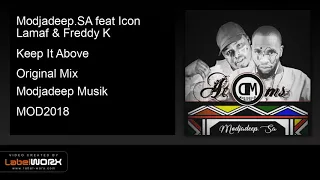 modjadeep sa feat icon lamaf u0026 freddy k keep it above original mix 