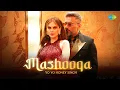 Download Lagu MASHOOQA (Official Video) | Yo Yo Honey Singh | Charmee Zaveri | Pho
