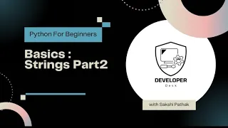 Mastering Python Strings Part 2 - A Beginner s Guide Python Lesson 5 Developer Desk