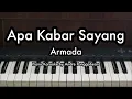 Download Lagu Apa Kabar Sayang - Armada | Piano Karaoke by Andre Panggabean