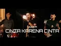 Download Lagu Judika - Cinta Karena Cinta [Cover by Second Team]