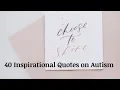 40 Inspirational Quotes on Autism
