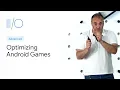 Optimizing Android games performance Google 19