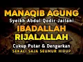 Download Lagu Manaqib Syekh Abdul Qodir Jailani | Kisah Hikmah \u0026 Keberkahan Pagi Hari Sabtu Berkah Rabiul Akhir