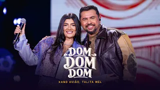 Xand Avião e Talita Mel - Dom Dom Dom