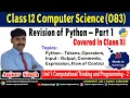 Python Revision Tour Part 1 Class 12 Computer Science 083 CBSE XII CS 083 Python Revision