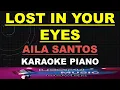 Lagu Lost In Your Eyes - Aila Santos - KARAOKE PIANO