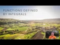 Functions Defined by Integrals