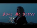 Download Lagu Mothica - Love Me Better (Official Music Video)