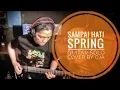 9  - Spring  - Sampai hati [Solo guitar cover by Oja]