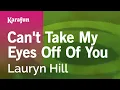 Download Lagu Can't Take My Eyes Off Of You - Lauryn Hill | Karaoke Version | KaraFun