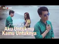 Download Lagu Fauzi Akela - AKU UNTUKMU KAMU UNTUKNYA   |   Pop Melayu Terbaru 2022