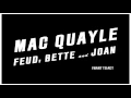 Download Lagu Mac Quayle - FEUD: Bette and Joan \