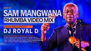 SAM MANGWANA RHUMBA VIDEO MIX DJ ROYAL D 