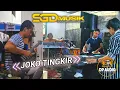 Lagu LAGU VIRAL 2022 JOKO TINGKIR || SGD MUSIK || DP AUDIO !!!!!