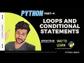 Python Mastery Loops and Conditional Statements Unleashed