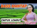 Download Lagu CAMPURSARI JAWA KOPLO FULL BASS – EMPUK LEMBUT BASS mANTAP – lEMBUT BIKIN TENANG