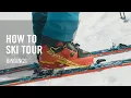 How to Ski Tour Bindings Tutorial DYNAFIT