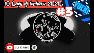 Download 10 Lagu dj terbaru 2020 #3 || link download di deskripsi MP3