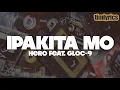 Lagu Hero feat. Gloc-9 - IPAKITA MO (Lyrics) || timlyrics