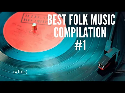 BEST FOLK MUSIC COMPILATION by Chris Haugen ()
