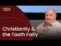 Christianity and the Tooth Fairy John Lennox at UCLA