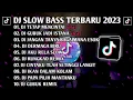Lagu DJ SLOW BASS TERBARU 2023 - DJ TETAP MENCINTAI X DJ GUBUK JADI ISTANA