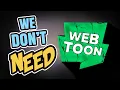 Webtoon is Dead I have a Solution