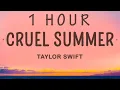 Download Lagu Taylor Swift - Cruel Summer (Lyrics) | 1 HOUR