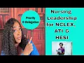 Nursing Leadership for NCLEX HESI and ATI