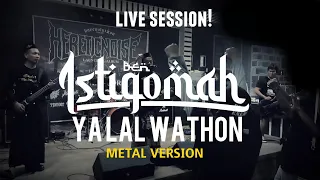 Download Ben Istiqomah - Yalal Wathon Live! versi Metal MP3