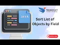 Sort List of Objects by Field using Java Streams Java Tutorial Chapter 13 - Part 12