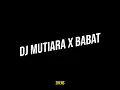 DJ Mutiara X Babat - Zhens