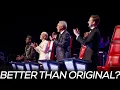 BETTER THAN THE ORIGINAL? MIND BLOWING COVERS ON THE VOICE