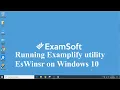Running Examplify EsWinsr utility for Windows 10