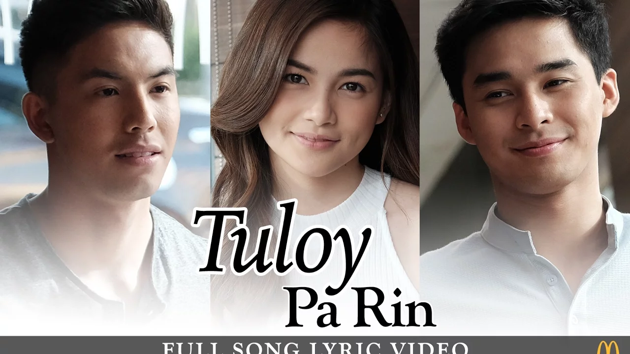 Tuloy Pa Rin Full Song Lyric Video