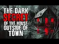 The Dark Secret of The House Outside of Town Scary Stories from The Internet