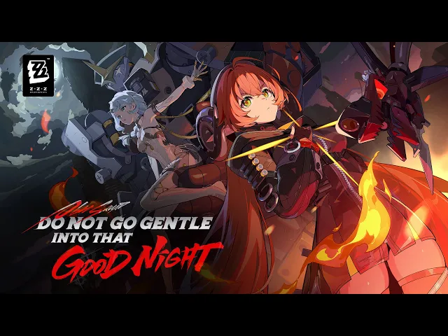 Version 2.2 Teaser - "Do Not Go Gentle Into That Good Night" | Zenless Zone Zero