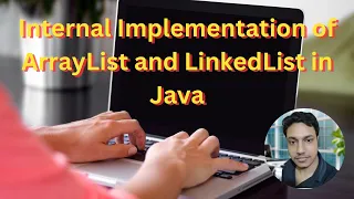 ArrayList vs LinkedList in Java Internal Working Differences and When to Use Each