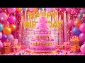 Lagu Happy Birthday Song Video 💖 Festive Cake \u0026 Confetti Celebration