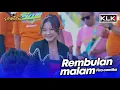 Download Lagu REMBULAN MALAM - FIRA CANTIKA - LIVE SIMPATIK MUSIC KLK AUDIO - PUTRI MANGGAR TEGAL