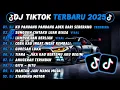 DJ TIKTOK TERBARU 2025- 🎵 DJ CINTA DARI SEBERANG 🎵 DJ SUNGGUH CINTAKU LUAR BIASA FULL ALBUM